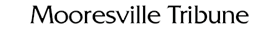 http://www.legacy.com/media/mooresvilletribune_alt.png