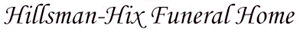 Hillsman-Hix Funeral Home and Cremation Service