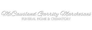McCausland Garrity Marchesani Funeral Home & Crematory