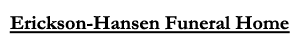Erickson-Hansen Funeral Home