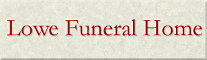 Lowe Funeral Home