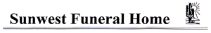 Sunwest Funeral Home, Cemetery & Crematory - El Mirage