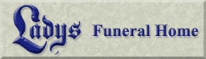 Lady's Funeral Home & Crematory