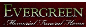 Evergreen Memorial Funeral Home and Cremation Services