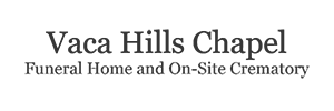 Vaca Hills Chapel Funeral Home - Vacaville