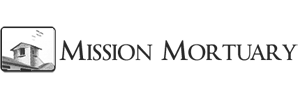 Mission Mortuary - Monterey