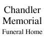 Chandler Memorial Funeral Home - Chandler