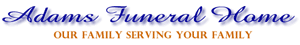 Adams Funeral Home and Cremation Services - Taylorsville