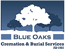Blue Oaks Cremation & Burial Services