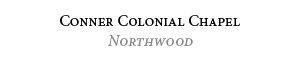Conner Colonial Chapel - Northwood