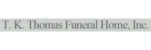 T. K. Thomas Funeral Home, Inc.