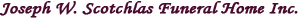 Joseph W. Scotchlas Funeral Home Inc.