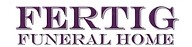 Fertig Funeral Home